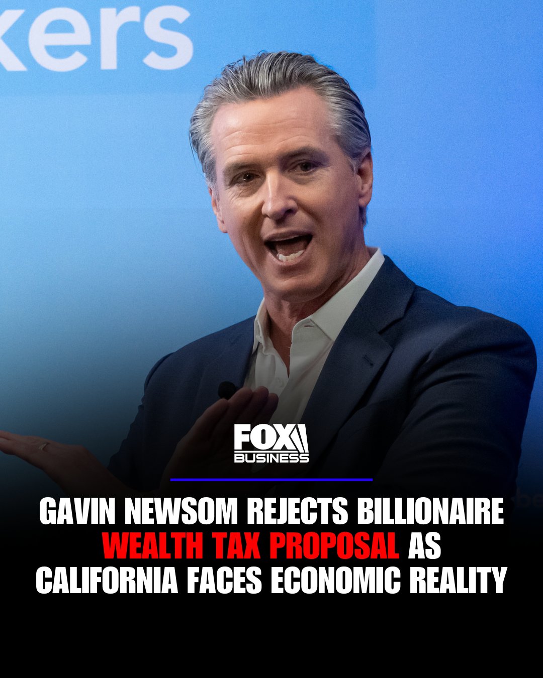 POLICY REVERSAL: California Governor Gavin Newsom Rejects Billionaire Wealth Tax, Warns of Capital Flight
