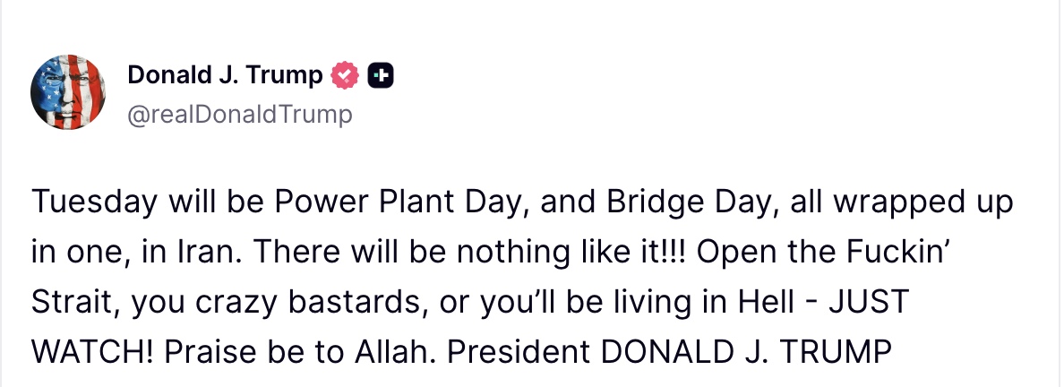 Trump Threatens "Power Plant Day and Bridge Day" in Iran as Strait of Hormuz Deadline Looms